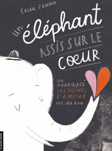 Livre - Un éléphant assis sur le coeur