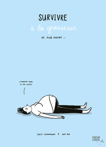 Livre - Survivre &agrave; la grossesse
