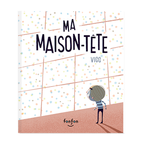 Album - Ma maison-t&ecirc;te
